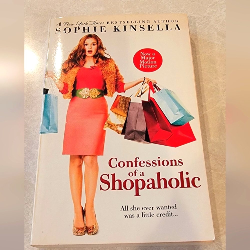 Confessions of a shopaholic, by Sophie Kinsella, #1 New York times best selling